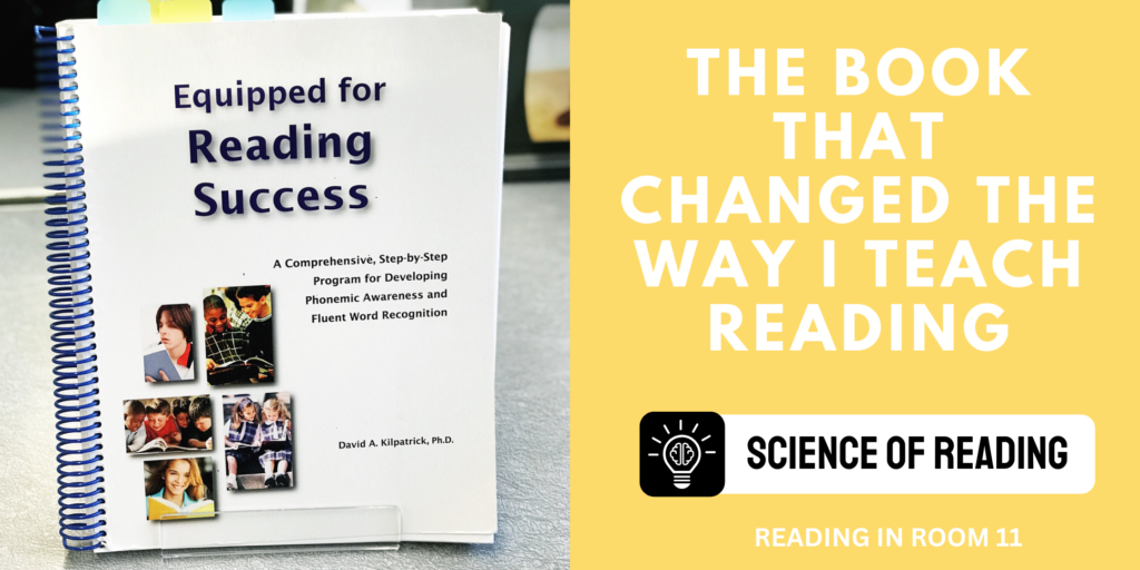 The Book That Changed the Way I Teach Reading: Equipped for Reading Success