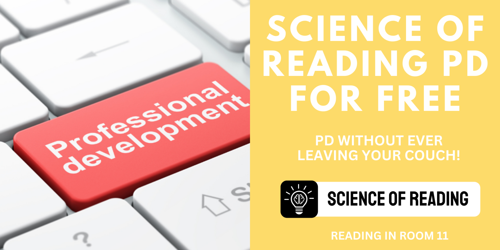 Science of Reading Professional Development Free and You Don't Have to